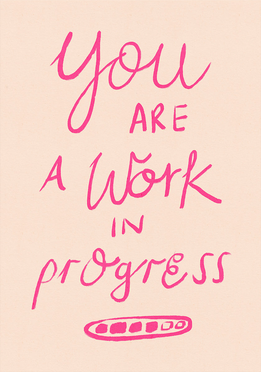 Je bent een work in progress typografie roze poster