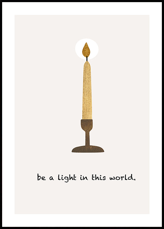 Be a Light Plakat