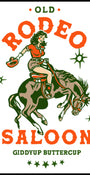 Oude Rodeo Saloon Cowgirl: Giddyup Buttercup