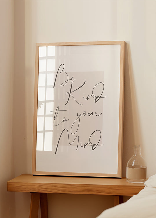 Wees vriendelijk voor je geest 4 Poster