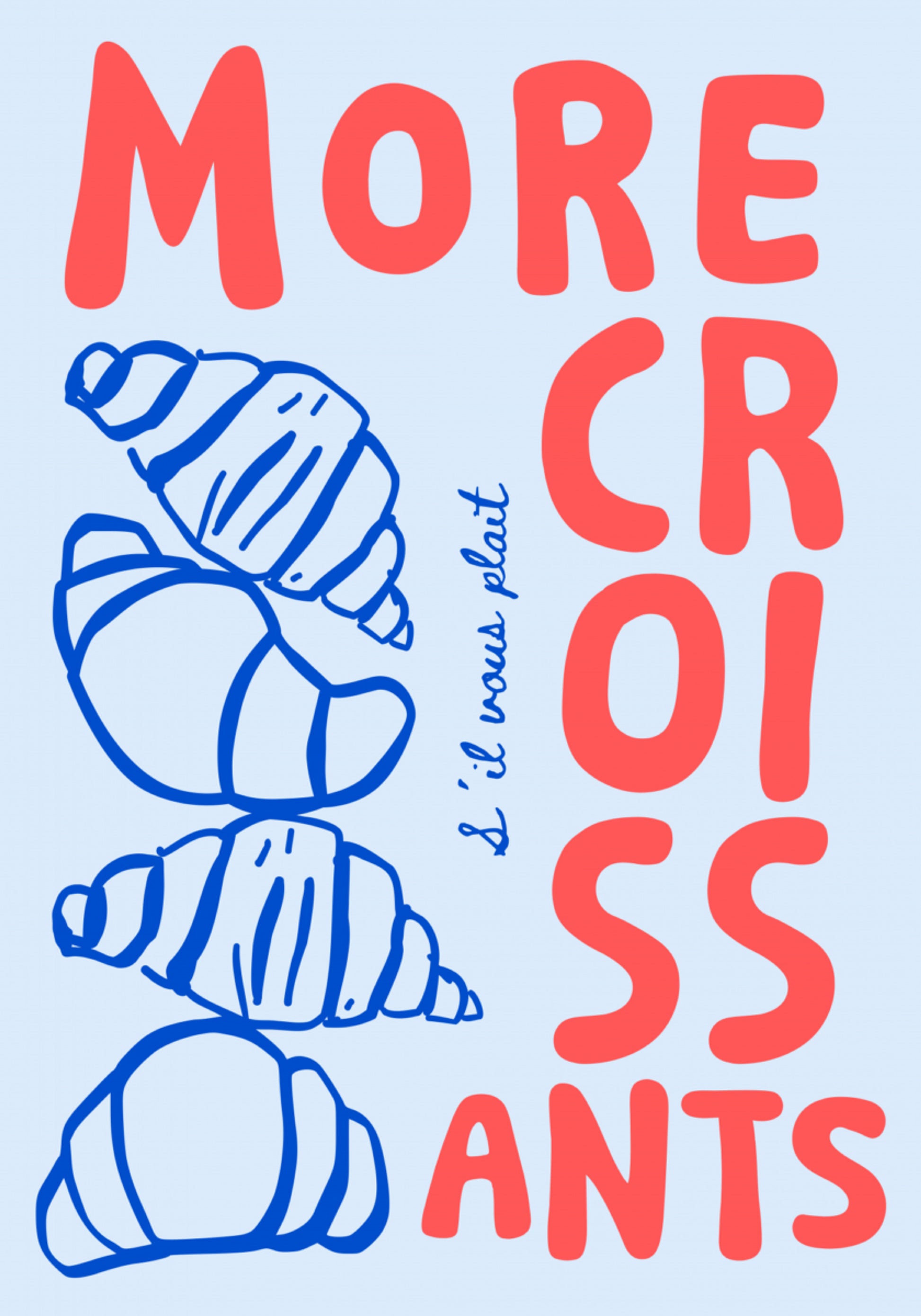Meer croissants alstublieft