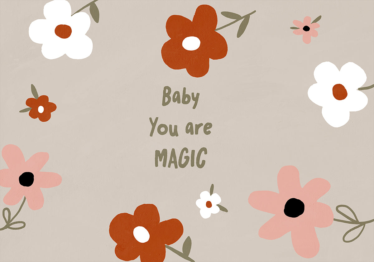 een verzameling kleurrijke bloemen, waaronder witte, oranje en roze bloemen, gerangschikt in een cirkelvormig patroon. De tekst "Baby You are MAGIC" wordt in het midden van de afbeelding weergegeven, omringd door de bloemen.